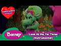 Barney Look At Me I M Three Instrumental