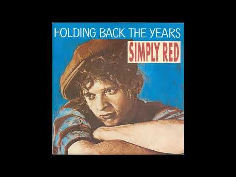 Simply Red - Holding Back the Years (Original 1985 Single Version) HQ