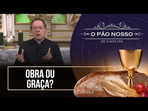 Work or Grace? - Our Daily Bread - 10/16/25