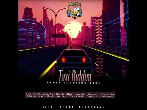 Supa Sting - Taxi Riddim (Remix) Juggling 2024
