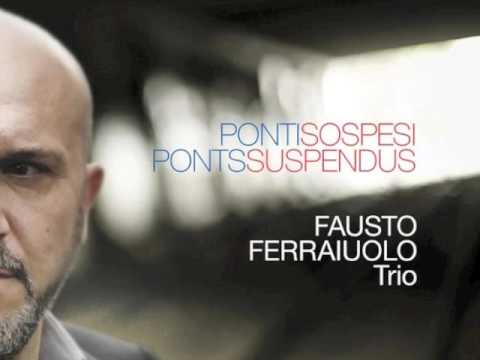 Fausto Ferraiuolo trio - TGV