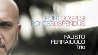 Fausto Ferraiuolo trio - TGV