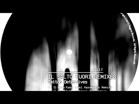 Tattoo Detectives - Il Salto Fuori (Gabriel Ben 2013 Remix)