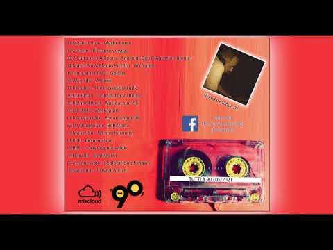 Tutti a 90  - The Sound of the 90s - 05/2021 (Progressive-Dream-Trance)