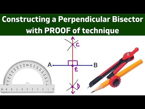 Constructing a Perpendicular Bisector with proof of technique