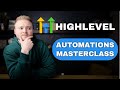GoHighLevel Automations Masterclass - Become An Automation Expert!