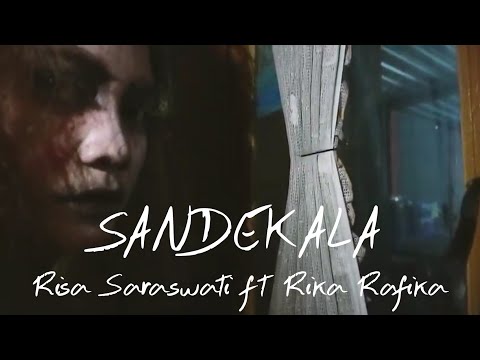 Risa Saraswati ft Rika Rafika - SANDEKALA