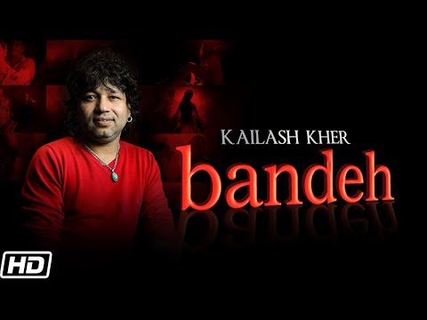 Poster बन्दे bandeh lyrics in hindi – kailash kher | indian ocean