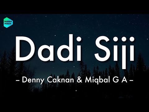 [1 Jam Lirik]  Dadi Siji - Denny Caknan Feat. Miqbal G A (Lirik Lagu) 🎵