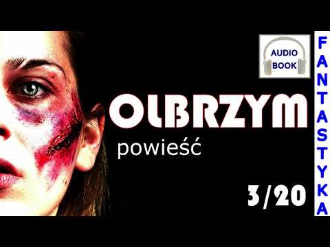 Olbrzym 3/20 - audiobook, powieść, fantastyka, thriller, post-apo