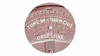 Obsessive - Tune In Turn Out (No Respect Remix)