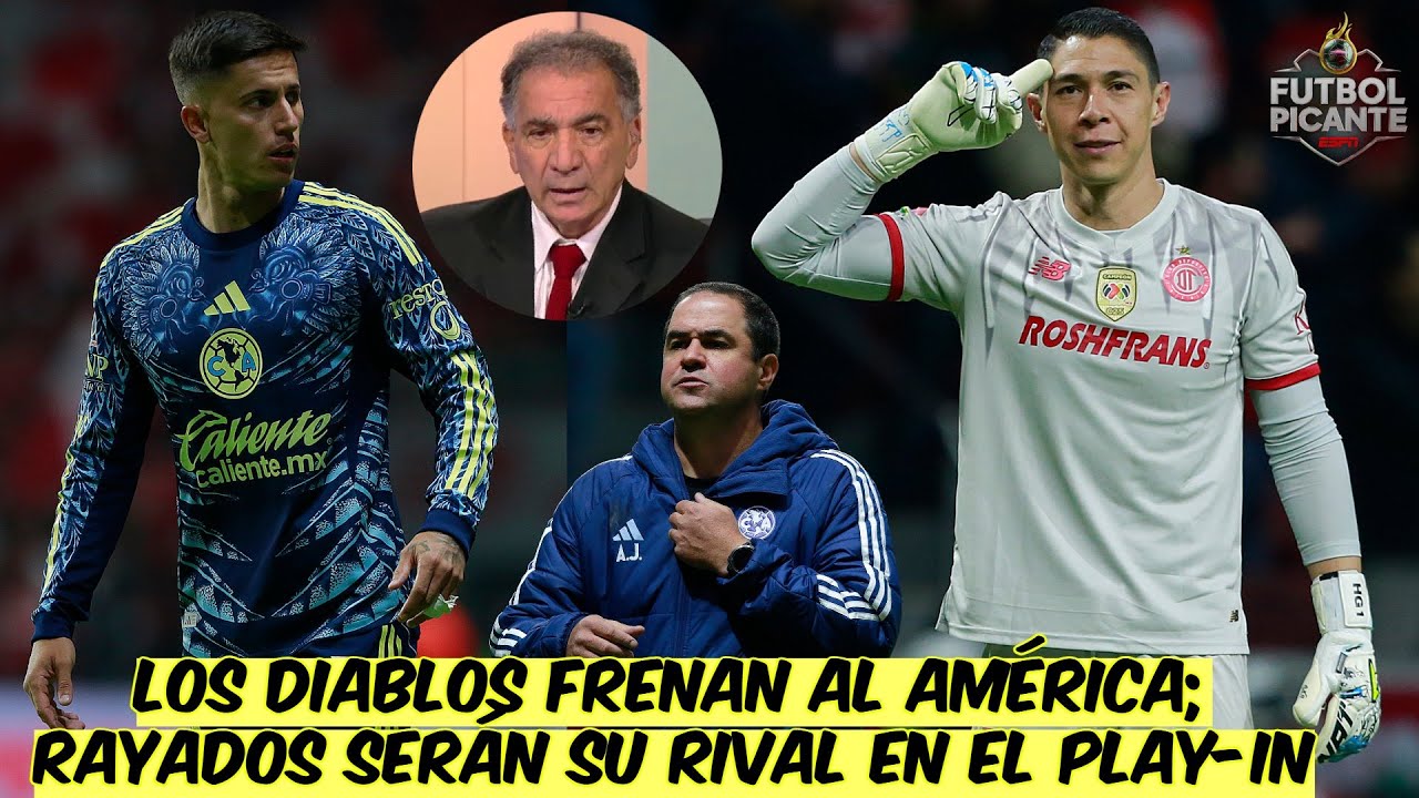 AMÉRICA TROPIEZA ante TOLUCA y ahora luchará por la LIGUILLA frente a MONTERREY | Futbol Picante