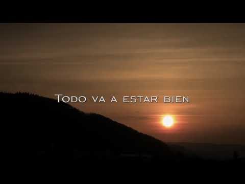 Todo va a estar bien everything will be alright Cover