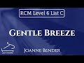 Gentle Breeze by Joanne Bender (RCM Level 6 List C - 2015 Piano Celebration Series)