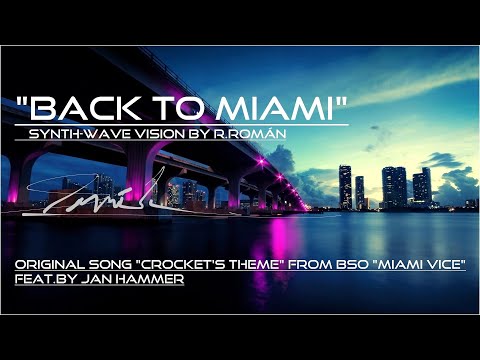 Jan Hammer - Crockett's Theme  -   Miami vice , version & RMX by NAIMO