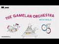 The Gamelan Orchestra with SKALA