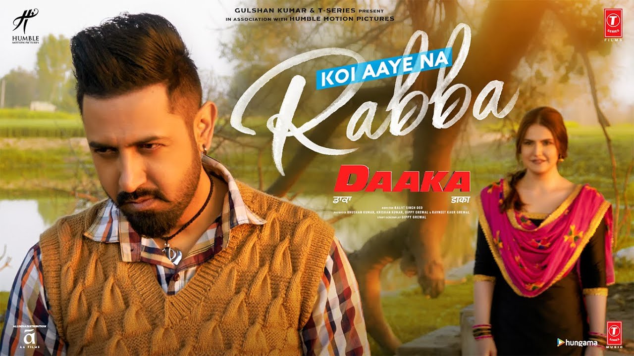 Koi Aaye Na Rabba Lyrics  | Daaka | Gippy Grewal | B Praak | Rochak Kohli