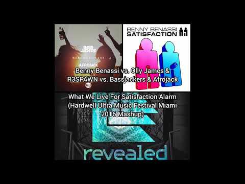What We Live For Satisfaction Alarm (Hardwell Ultra Music Festival Mashup)