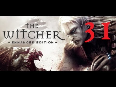 THE WITCHER - Enhanced Edition #31 [Hard Difficulty] | Let's Play