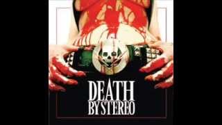 Death by Stereo -  Welcome to the party