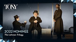 The Lehman Trilogy | 2022 Tony Award Nominee