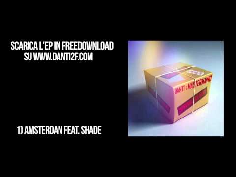 DANTI & MASTERMAIND - aMsterDan feat. SHADE (SPECIAL DELIVERY)