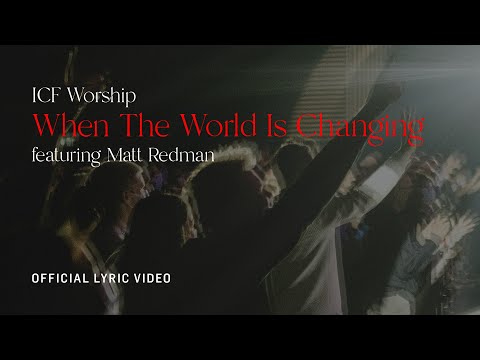 When The World Is Changing - Youtube Lyric Video