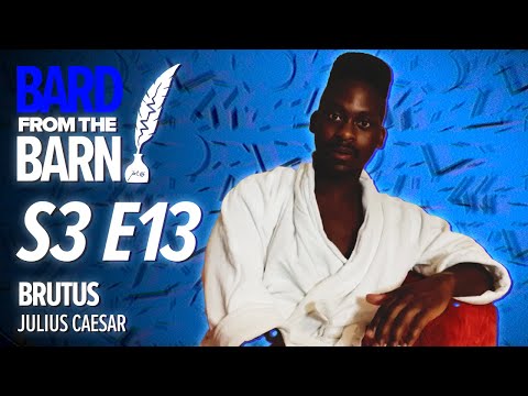 Brutus (Tyrone Huntley) | Bard From The Barn S3 E13