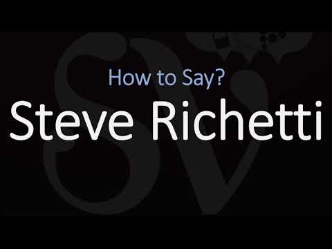 How to Pronounce Steve Richetti? (CORRECTLY)
