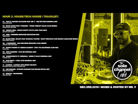 Sole Channel Cafe Show Hosted & Mixed by Mr. V - 12.03.2019