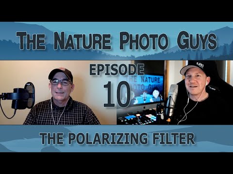 The Polarizing Filter: The Most Important Nature Photography Filter