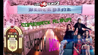 Blackpink Square Up Album (Jukebox Mod)
