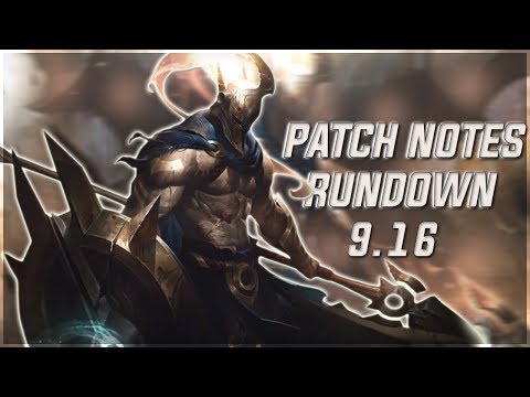 League Of Legends Patch 9.16 Rundown