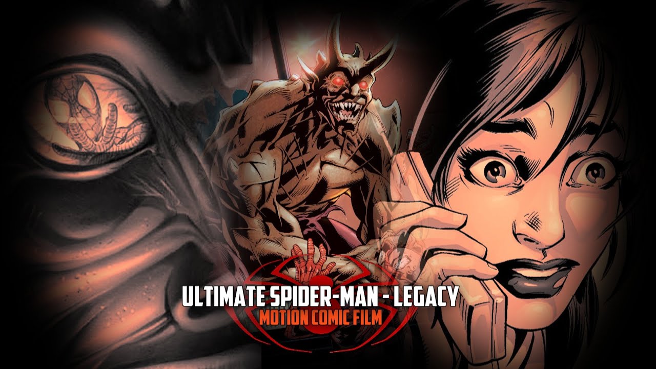 Ultimate Spider-Man: Legacy | Motion Comic Film