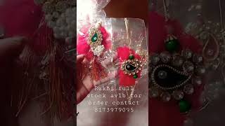 rakhi collection for buy contact 8173979095 #fancyrakhi #pairrakhi #kidsrakhi #lumbarakhi