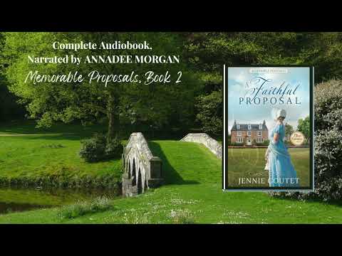 Book Two - A Faithful Proposal - a clean Regency romance