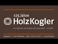 Holz Kogler GmbH & Co.KG - Vorstellung