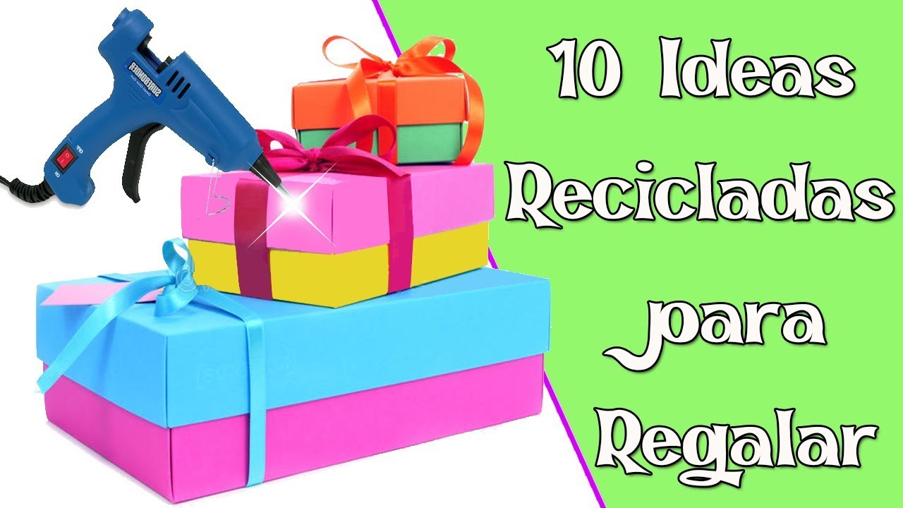 10 Ideas para Regalar con Reciclaje - Ecobrisa