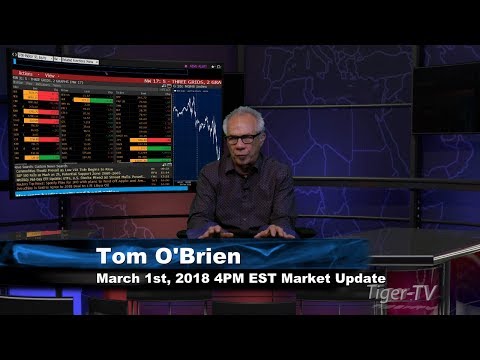 March 1st 4PM EST Market Update with Tom O'Brien on TFNN