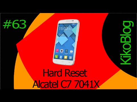 #KikoBlog63 Hard Reset Alcatel C7 7041X