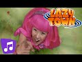 Lazy Town Life Can Be Music Video