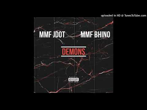 Mmf Jdot Ft Mmf Bhino "Demons" (Prod.byDmac)