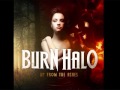 Burn Halo - Dakota 