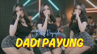 Download lagu Resty Reynida - DADI PAYUNG mp3 Download lagu Resty Reynida - DADI PAYUNG mp3