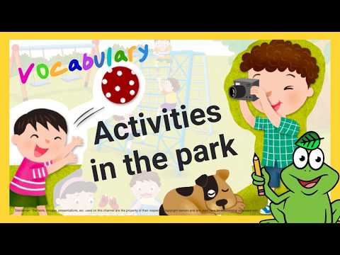 Vocabulary Tutorial: Activities In The Park