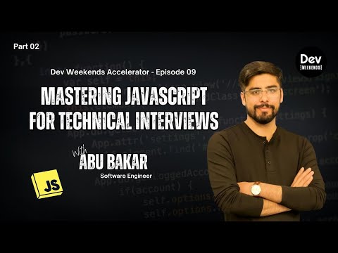 Episode 9 | Part 2 | Mastering Js for technical interview | Abu Bakar | Dev Accelerator Program