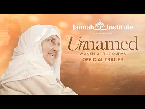 Unnamed | Woman of the Quran I Ramadan Series 2026 TRAILER I Dr Haifaa Younis I Jannah Institute |