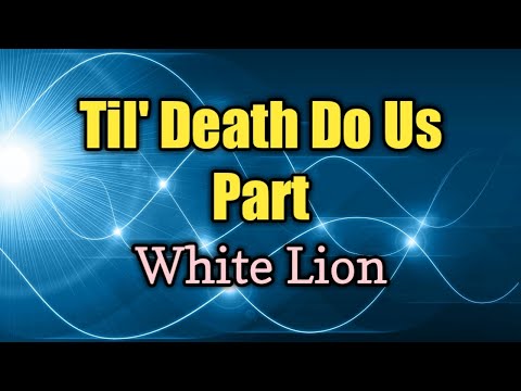 Till Death Do Us Part (Lyrics)-White Lion