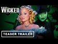 Wicked: Part One (2024) Ariana Grande Teaser Trailer Concept