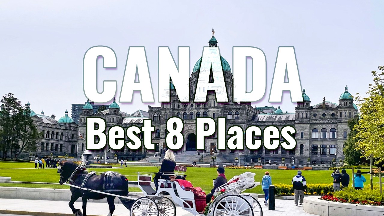 The 8 Best Tourist Areas in Canada – A Must-See Guide!